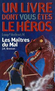 Les Matres du Mal