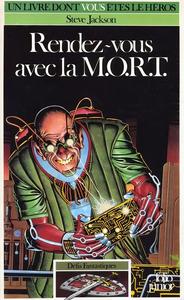 Rendez-vous avec la M.O.R.T.