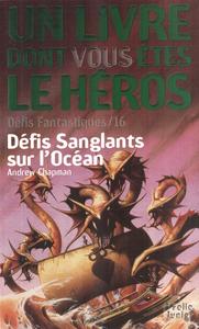 Dfis Sanglants sur l'Ocan
