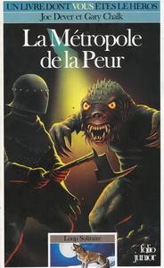 La Mtropole de la Peur