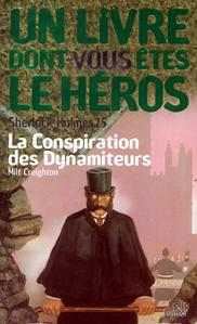La Conspiration des Dynamiteurs