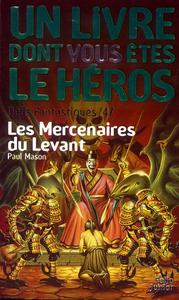 Les Mercenaires du Levant
