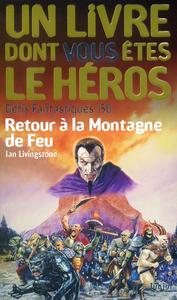 Retour  la Montagne de Feu