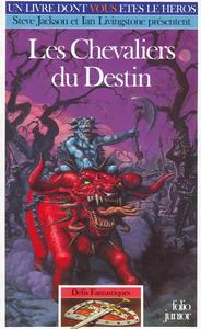 Les Chevaliers du Destin