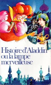 Histoire d'Aladdin ou la lampe merveilleuse