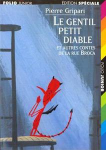 Le Gentil petit diable et autres contes de la rue Broca