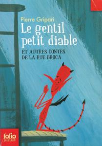 Le Gentil petit diable et autres contes de la rue Broca