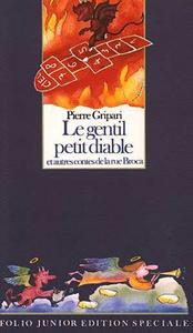 Le Gentil petit diable et autres contes de la rue Broca