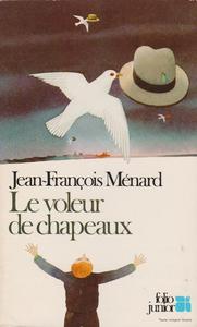 Le Voleur de chapeaux et autres contes pour la semaine