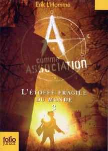 L'toffe fragile du monde