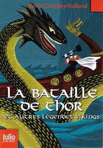 La Bataille de Thor et autres lgendes vikings