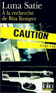  la recherche de Rita Kemper