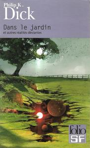Dans le jardin et autres ralits dviantes