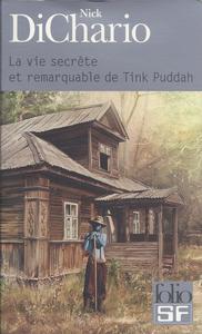 La Vie secrte et remarquable de Tink Puddah