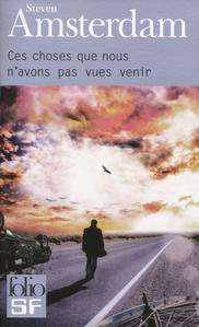 Ces choses que nous n'avons pas vues venir
