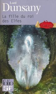 La Fille du roi des elfes