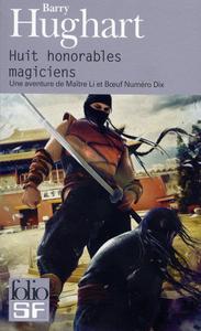 Huit honorables magiciens