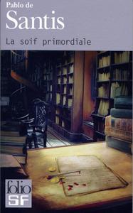 La Soif primordiale