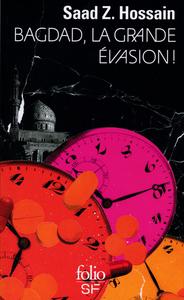 Bagdad, la grande vasion !