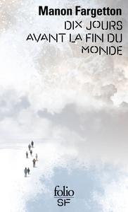 Dix jours avant la fin du monde