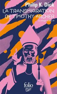 La Transmigration de Timothy Archer
