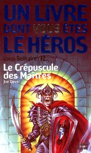 Le Crpuscule des Matres