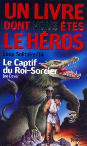 Le Captif du Roi-Sorcier