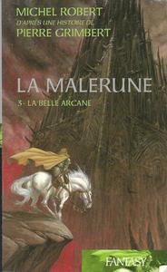 La Belle arcane
