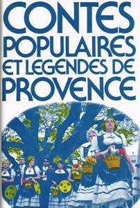 Contes populaires et lgendes de Provence