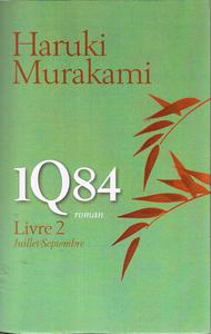 1Q84 - Livre 2, Juillet-Septembre