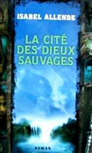 La Cit des dieux sauvages