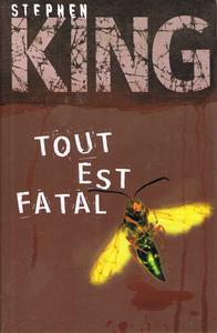 Tout est fatal