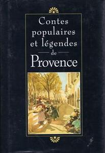 Contes populaires et lgendes de Provence