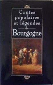 Contes populaires et lgendes de Bourgogne
