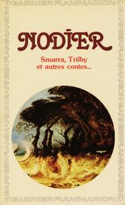 Smarra, Trilby et autres contes...