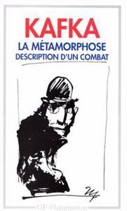 La Métamorphose & Description d'un combat