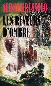 Les Rveurs d'ombre
