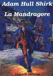 La Mandragore et autres nouvelles