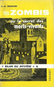 Les Zombis ou le secret des morts-vivants