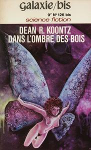 Dans l'ombre des bois