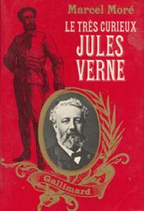 Le Trs curieux Jules Verne - Le problme du pre dans les voyages extraordinaires