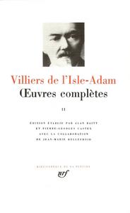 Villiers de l'Isle-Adam - uvres compltes, II