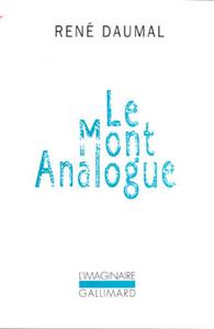 Le Mont Analogue (roman d'aventures alpines, non euclidiennes et symboliquement analytiques)