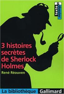 3 histoires secrtes de Sherlock Holmes