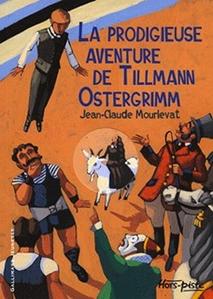 La Prodigieuse aventure de Tilmann Ostergrimm