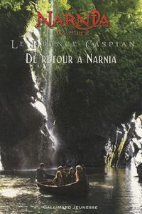 Le Prince Caspian. De retour  Narnia