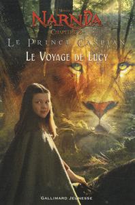 Le Prince Caspian. Le Voyage de Lucy