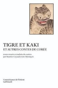 Tigre et kaki et autres contes de Core