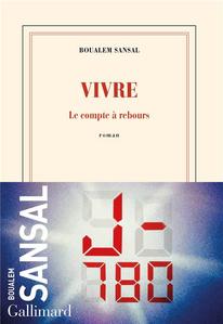 Vivre. Le compte  rebours