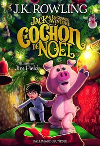 Jack et la grande aventure du Cochon de Nol
